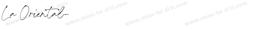 La Oriental字体转换